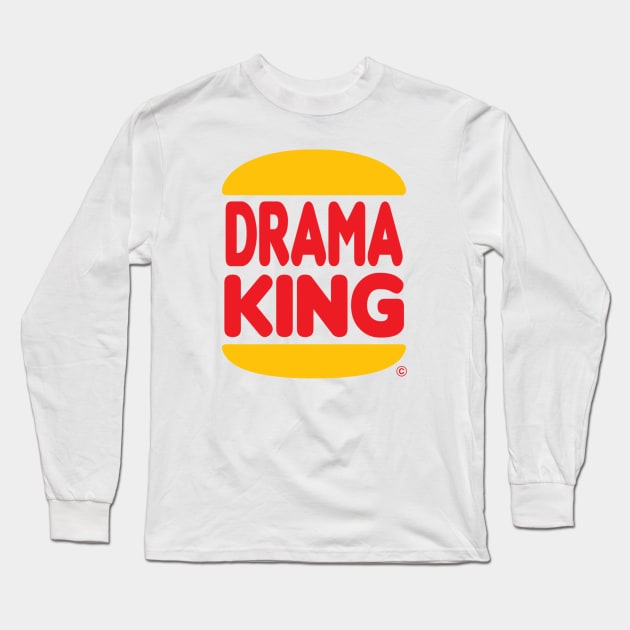 DRAMA KING Long Sleeve T-Shirt by BG305